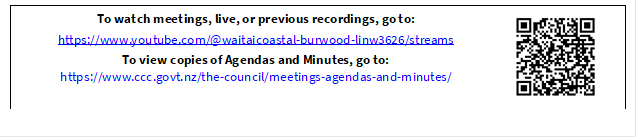 To watch meetings, live, or previous recordings, go to:
https://www.youtube.com/@waitaicoastal-burwood-linw3626/streams
To view copies of Agendas and Minutes, go to:
https://www.ccc.govt.nz/the-council/meetings-agendas-and-minutes/
 


