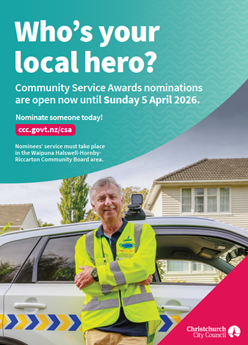 Community Service Awards Poster noting nominations are open until April 5, 2026, featuring a community patrol volunteer in front of a patrol car. Text notes service must occur in Waipuna Halswell-Hornby-Riccarton Community Board area, with Christchurch City Council logo in bottom right corner. Visit ccc.govt.nz/csa for more information